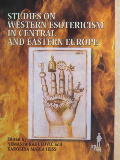 Karolina Maria Hess - Studies on Western Esotericism in Central and Eastern Europe [antikvár]