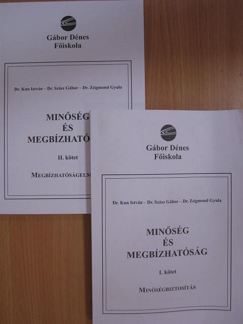 Dr. Kun István - Minőség és megbízhatóság I-II. [antikvár]