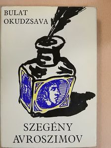 Bulat Okudzsava - Szegény Avroszimov [antikvár]