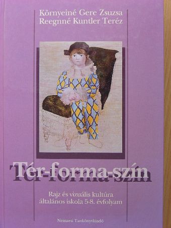 Környeiné Gere Zsuzsa - Tér-forma-szín [antikvár]
