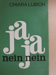 Chiara Lubich - Ja, Ja - Nein, Nein [antikvár]