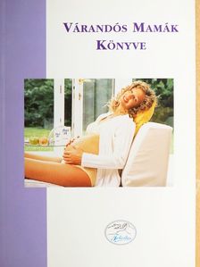 Várandós Mamák Könyve [antikvár]