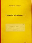 Bessenyei Sándor - "Lenyesik szárnyamat..." (dedikált példány) [antikvár]