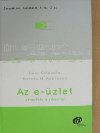 Marcia M. Robinson - Az e-üzlet [antikvár]