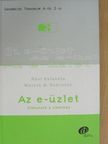 Marcia M. Robinson - Az e-üzlet [antikvár]