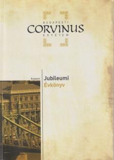 Budapesti Corvinus Egyetem Jubileumi Évkönyv 2014 [antikvár]