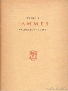Jammes, Francis - Francis Jammes válogatott versei [antikvár]