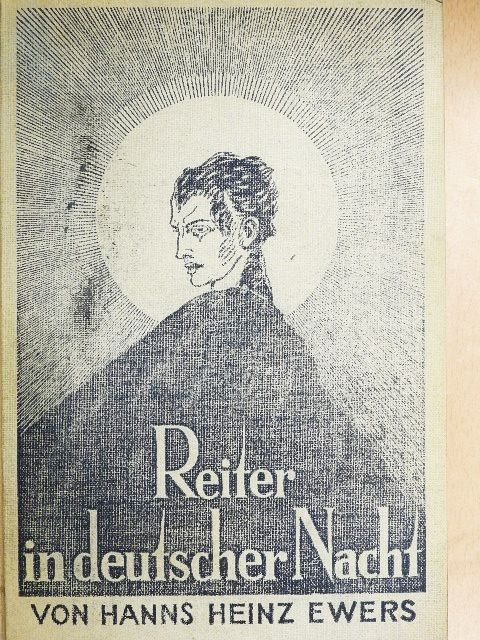 Hanns Heinz Ewers - Reiter in Deutscher Nacht [antikvár]