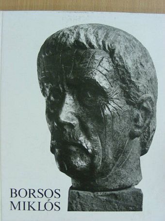 László Gyula - Borsos Miklós [antikvár]