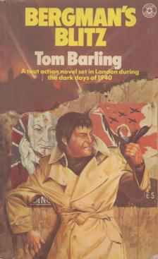 Tom Barling - Bergman's Blitz [antikvár]