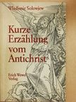 Wladimir Solowjew - Kurze Erzählung von Antichrist [antikvár]