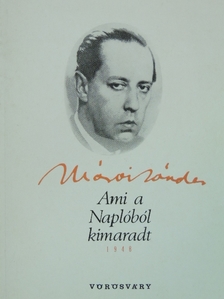 Márai Sándor - Ami a Naplóból kimaradt 1948 [antikvár]