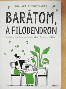 Bárdos Zsuzsa - Barátom, a filodendron [antikvár]