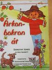 Dorothy Jones - Árkon-bokron át [antikvár]