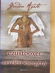 Gordon Agáta - Ezüstboxer/Nevelési kisregény [antikvár]