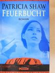 Patricia Shaw - Feuerbucht [antikvár]