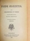 Dr. Berki Miklós - Párisi jegyzetek/Sterne érzékeny utazásai [antikvár]