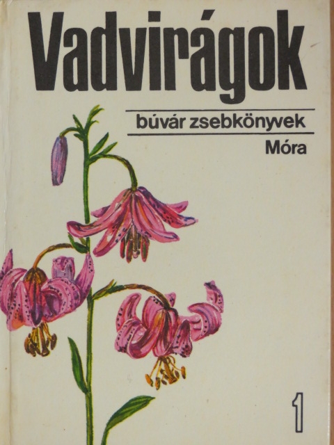 Dr. Horánszky András - Vadvirágok 1. [antikvár]