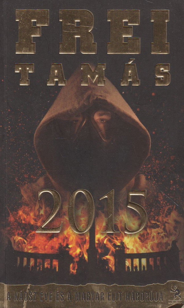 Frei Tamás - 2015 (aláírt) [antikvár]