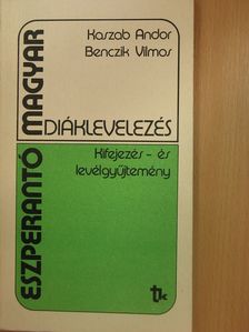Benczik Vilmos - Eszperantó-Magyar diáklevelezés [antikvár]