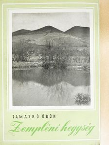 Tamaskó Ödön - Zempléni hegység [antikvár]