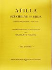 Csallány Gábor - Atilla székhelye és sirja [antikvár]