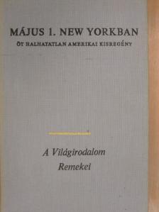 Ernest Hemingway - Május 1. New Yorkban [antikvár]