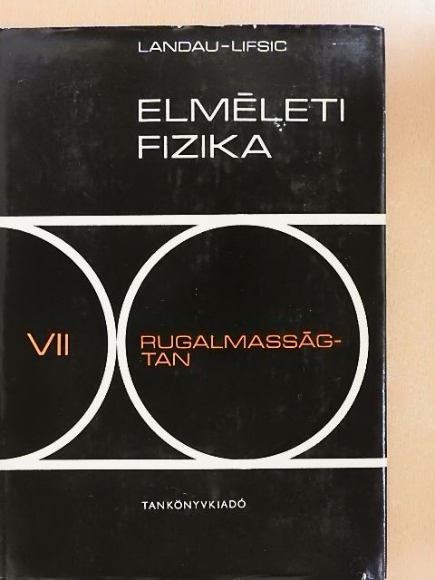 E. M. Lifsic - Elméleti fizika VII. [antikvár]