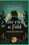 Liz Braswell - Vár rám a föld - Disney - Sorsfordító történetek [eKönyv: epub, mobi]