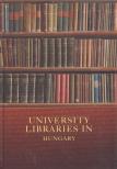 Szögi László - University libraries in Hungary [antikvár]