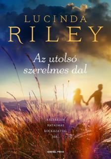 Lucinda Riley - Az utolsó szerelmes dal [eKönyv: epub, mobi]