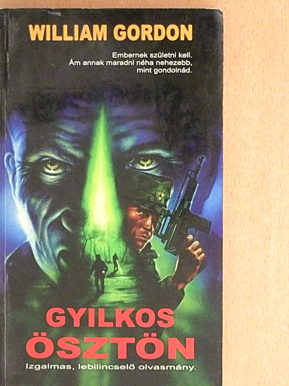 William Gordon - Gyilkos ösztön [antikvár]