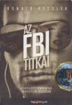 Ronald Kessler - Az FBI titkai [antikvár]