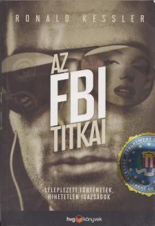 Ronald Kessler - Az FBI titkai [antikvár]