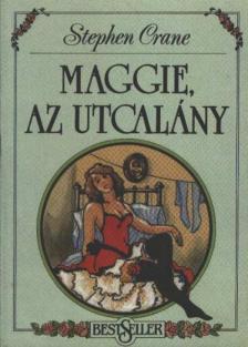 CRANE, STEPHEN - Maggie, az utcalány [antikvár]