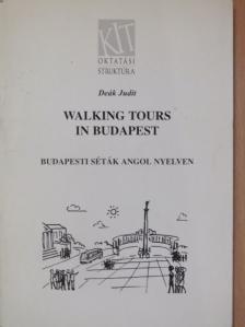 Deák Judit - Walking Tours in Budapest [antikvár]