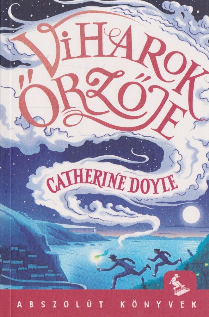 Catherine Doyle - Viharok Őrzője [antikvár]