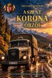 Nagy László István - A Szent Korona őrzői