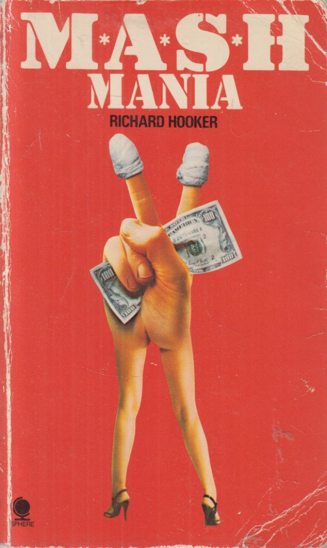 Hooker, Richard - M*A*S*H Mania [antikvár]