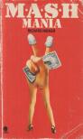 Hooker, Richard - M*A*S*H Mania [antikvár]