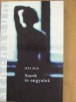 Juli Zeh - Sasok és angyalok [antikvár]