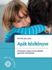 Peter Ballnik - Apák kézikönyve - Útmutató a három évnél idősebb gyerekek neveléséhez