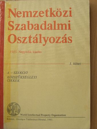 Nemzetközi szabadalmi osztályozás 1. [antikvár]