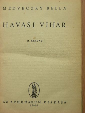 Medveczky Bella - Havasi vihar [antikvár]