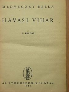 Medveczky Bella - Havasi vihar [antikvár]