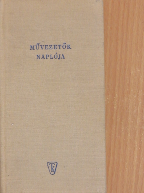 Művezetők naplója [antikvár]