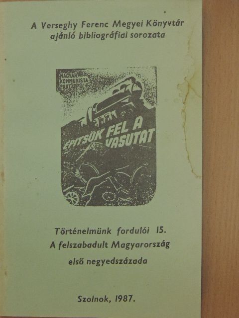 Történelmünk fordulói 15. [antikvár]