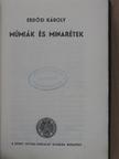 Erdősi Károly - Múmiák és minarétek [antikvár]
