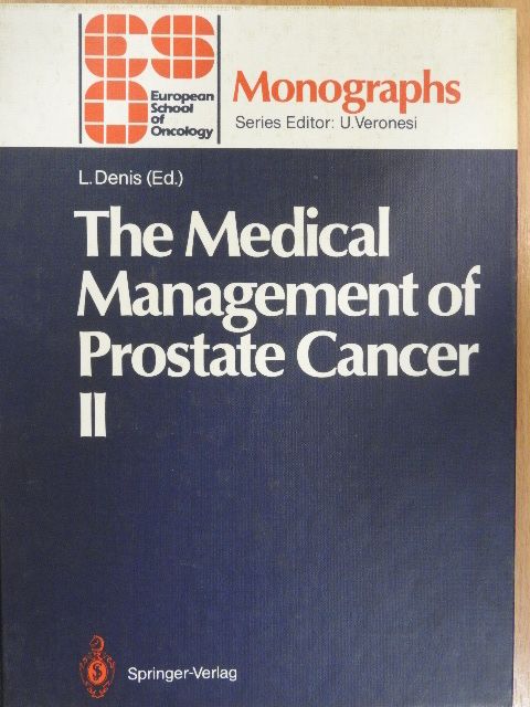 F. H. Schröder - The Medical Management of Prostate Cancer II. [antikvár]