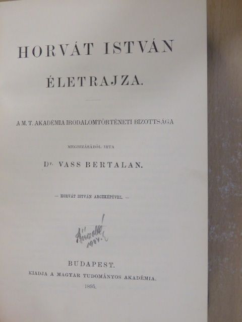 Dr. Vass Bertalan - Horvát István életrajza [antikvár]